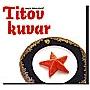 Kliknite za detalje - Titov Kuvar, Anja Drulovi�
