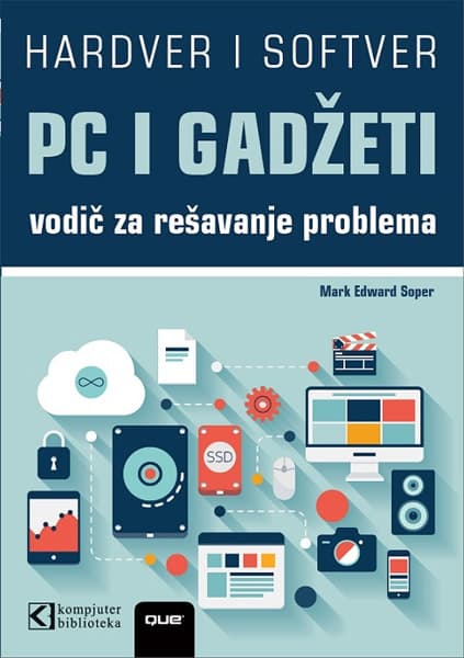 PC i gadžeti - Vodič za rešavanje problema i nadogradnju (477)