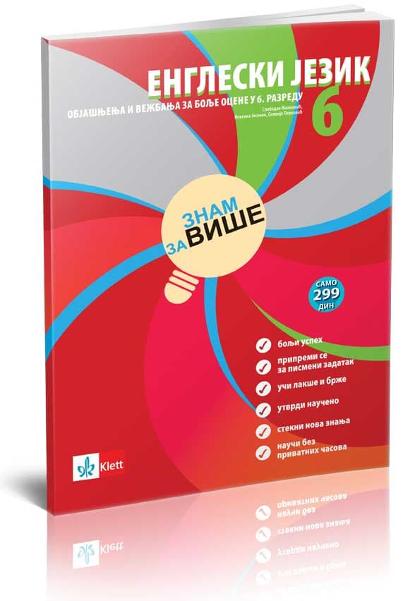 KLETT Engleski jezik 6, Znam za više, objašnjenja i vežbanja za bolje ocene