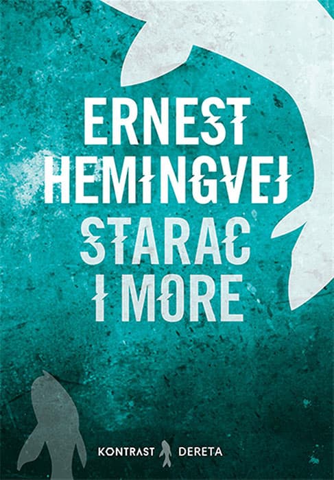 Starac i more - Ernest Hemingvej