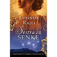 Kliknite za detalje - Sestra iz senke, Lusinda Rajli