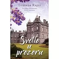 Kliknite za detalje - Svetlo u prozoru, Lusinda Rajli