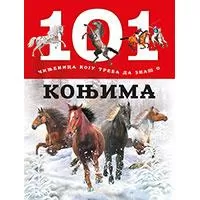 Kliknite za detalje - 101 činjenica koju treba da znaš o konjima, Grupa autora