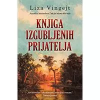 Kliknite za detalje - Knjiga izgubljenih prijatelja, Liza Vingejt