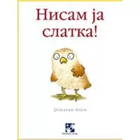 Kliknite za detalje - Nisam ja slatka