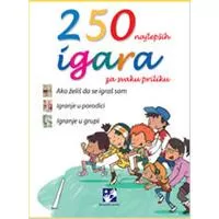 Kliknite za detalje - 250 najlepših igara za svaku priliku