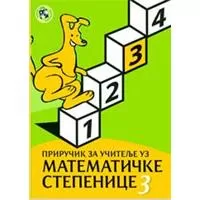 Kliknite za detalje - Priručnik za učitelje uz Matematičke stepenice 3