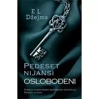 Kliknite za detalje - Pedeset nijansi – Oslobođeni, E. L. Džejms