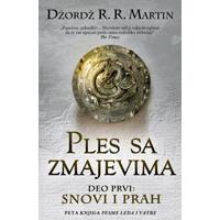Ples sa zmajevima - deo prvi: Snovi i prah, Džordž R. R. Martin