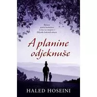 Kliknite za detalje - A planine odjeknuše, Haled Hoseini