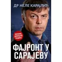 Kliknite za detalje - Fajront u Sarajevu, dr Nele Karajlić