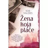 Kliknite za detalje - Žena koja plače, Soe Valdes