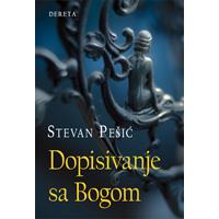 Dopisivanje s bogom - Stevan Pešić
