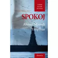 Kliknite za detalje - Spokoj - Ahmet Hamdi Tanpinar
