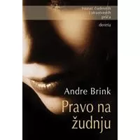 Kliknite za detalje - Pravo na žudnju - Andre Brink