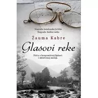 Kliknite za detalje - Glasovi reke - Žauma Kabre