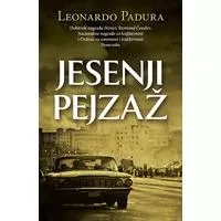 Kliknite za detalje - Jesenji pejzaž - Leonardo Padura