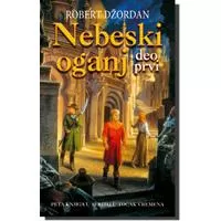 Kliknite za detalje - Točak vremena : Nebeski oganj - deo prvi - Robert Džordan