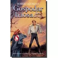 Kliknite za detalje - Točak vremena : Gospodar haosa - deo drugi - Robert Džordan