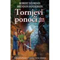 Točak vremena : Tornjevi ponoći - deo prvi - Brendon Sanderson, Robert Džordan