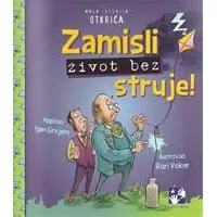 Kliknite za detalje - Zamisli život bez struje - Ijan Grejem