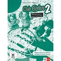 Kliknite za detalje - KLETT Francuski jezik 6, Club @dos 2, radna sveska za šesti razred