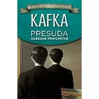Kliknite za detalje - Presuda - sabrane pripovetke - Franc Kafka