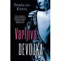 Kliknite za detalje - Varljiva devojka - Porša da Kosta