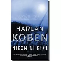 Kliknite za detalje - Nikom ni reči, Harlan Koben