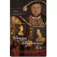 Kliknite za detalje - Druga Bolenova Kći, Filipa Gregori