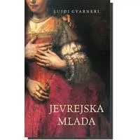 Kliknite za detalje - Jevrejska Mlada, Luiđi Gvarnijeri