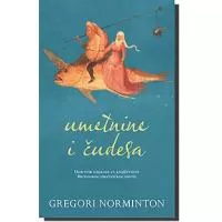 Kliknite za detalje - Umetnine I Čudesa, Gregori Norminton