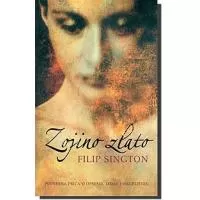 Kliknite za detalje - Zojino Zlato, Filip Sington