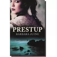 Kliknite za detalje - Prestup, Barbara Juing