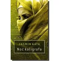 Kliknite za detalje - Noć Kaligrafa, Jasmin Gata