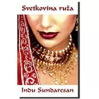 Kliknite za detalje - Svetkovina Ruža, Indu Sundaresan