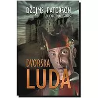 Kliknite za detalje - Dvorska Luda, Džejms Paterson