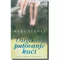 Kliknite za detalje - Dugo putovanje kući, Meri Stenli