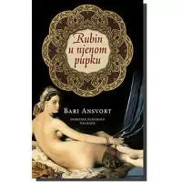 Kliknite za detalje - Rubin U Njenom Pupku, Bari Ansvort