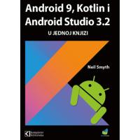 Kliknite za detalje - Android 9, Kotlin i Android Studio 3.2 u jednoj knjizi