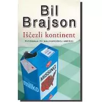 Kliknite za detalje - Iščezli Kontinent, Bil Brajson