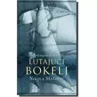 Kliknite za detalje - Lutajući Bokelj, Nikola Malović