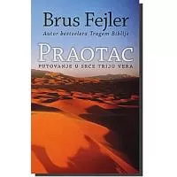 Kliknite za detalje - Praotac, Brus Fejler