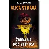 Kliknite za detalje - Ulica Straha 1 : Žurka Na Noć Veštica, R.L. Stajn
