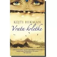 Kliknite za detalje - Vrata Krletke, Kejti Hikman