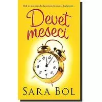 Kliknite za detalje - Devet Meseci, Sara Bol