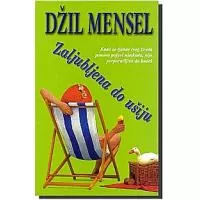 Kliknite za detalje - Zaljubljena Do Ušiju, Džil Mensel