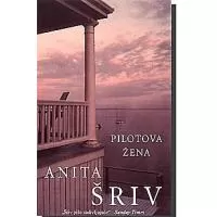 Kliknite za detalje - Pilotova Žena, Anita Šriv