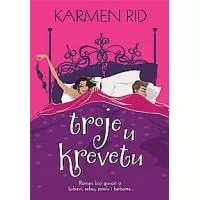 Kliknite za detalje - Troje U Krevetu, Karmen Rid