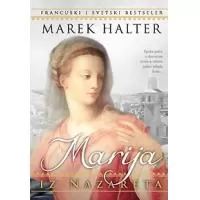 Kliknite za detalje - Marija Iz Nazareta, Marek Halter